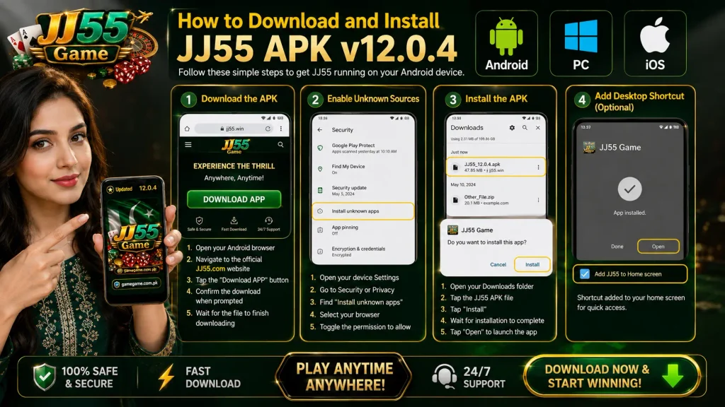 JJ55 APK v12.0.4 download and installation guide for Android, PC and iOS