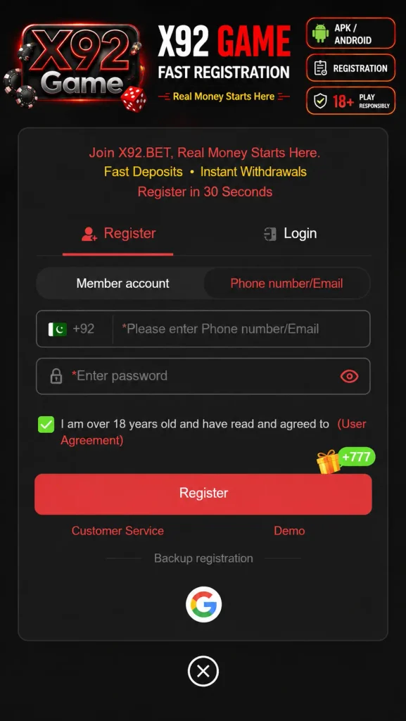 X92 Game registration screen showing Android APK signup with phone or email login, +92 number field, password entry, Google login, and 18+ responsible gaming notice.