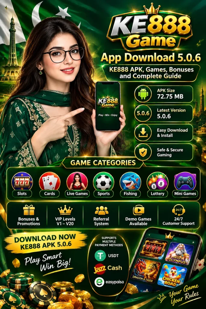 KE888 Game app download poster for version 5.0.6 showing APK size, game categories like slots and sports, and supported payment methods like JazzCash and Easypaisa.
