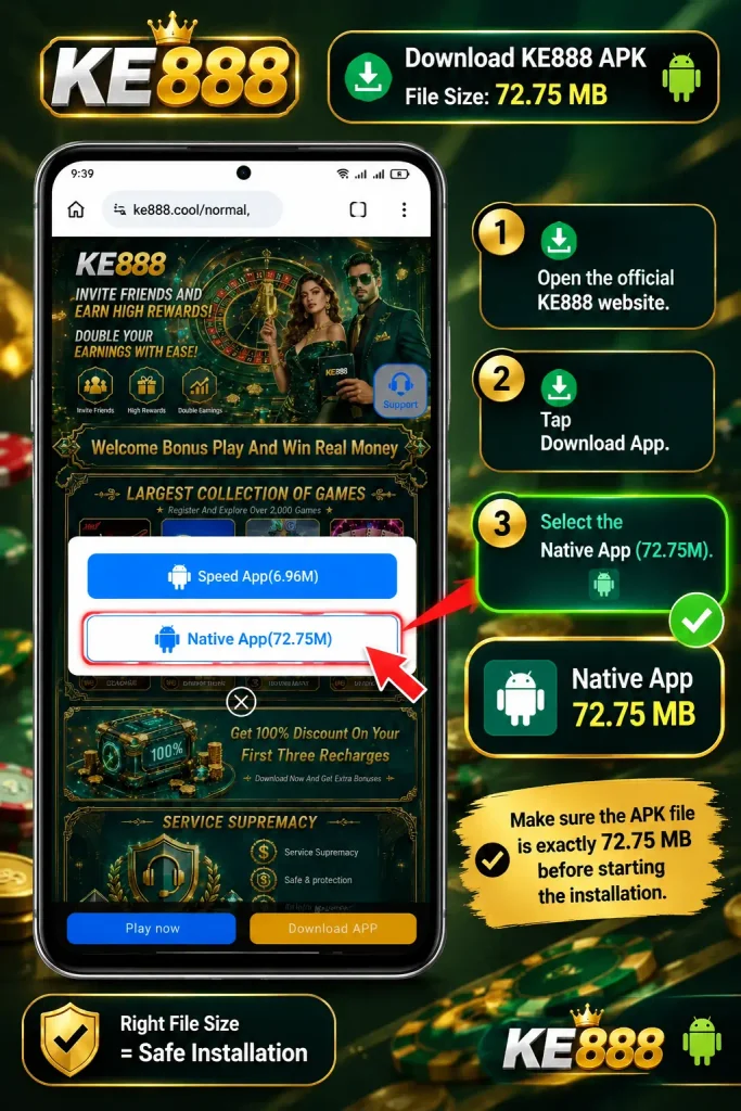 KE888 APK download guide showing the 72.75 MB file size, Native App selection, and Android installation steps